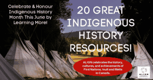 An image of a meadow with trees and hills in the background and a collection of teepees in the foreground. It reades 20 great Indigenous History Resources.