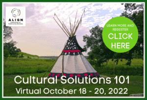 Teepee in a meadow. Cultural Solutions 101 Oct 18 -20 2022 Click Here