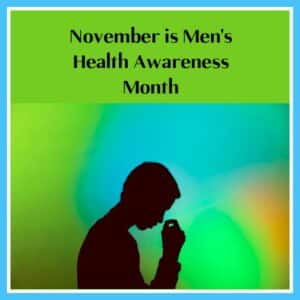 Siloutte of young man with his head tilted downwards. Text reads November is Men's Health Awareness Month